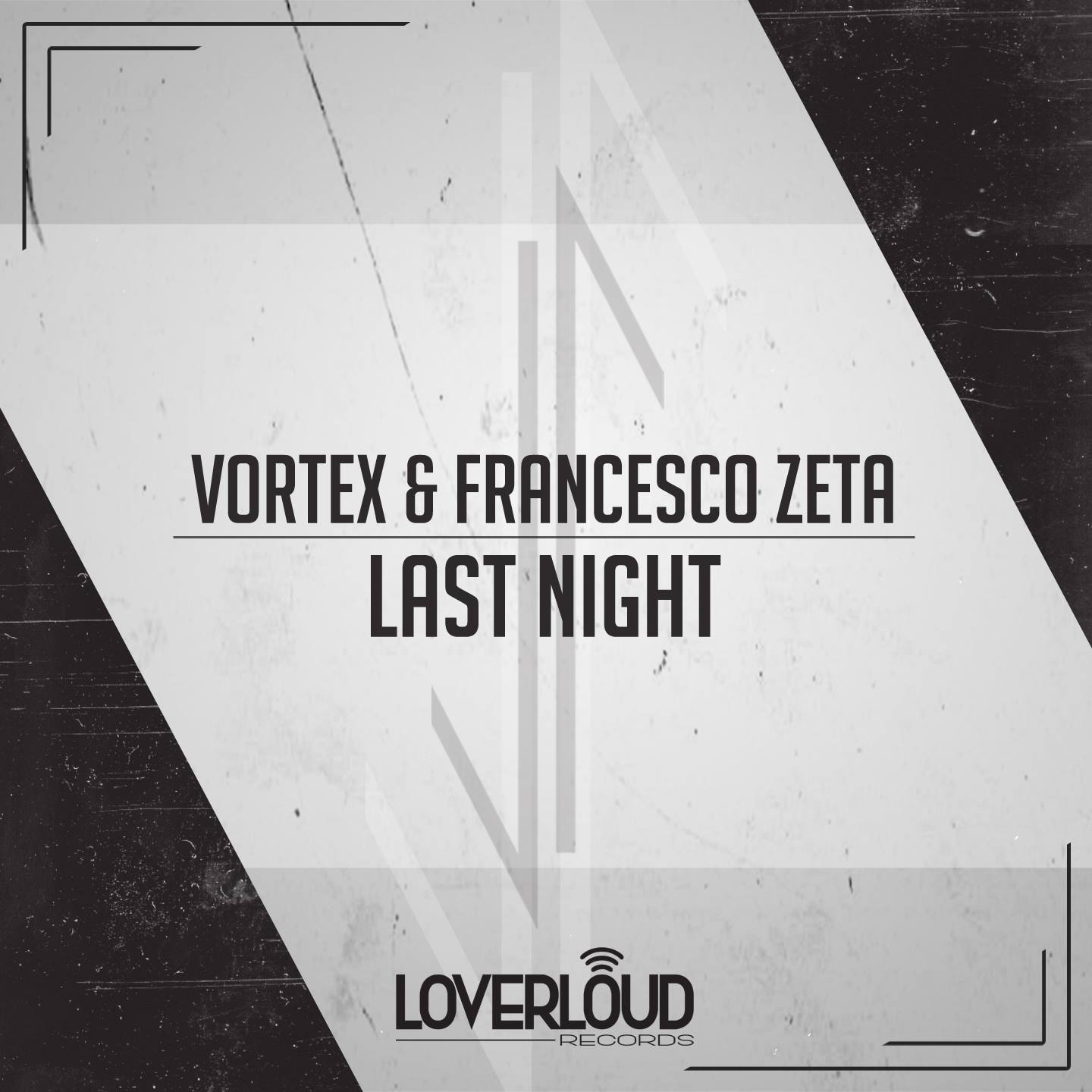 Vortex & Francesco Zeta - Last Night