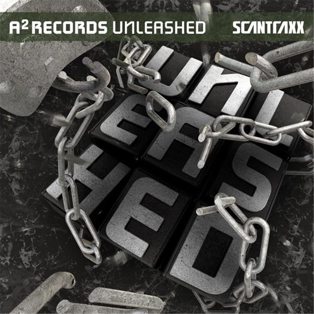 VA - Scantraxx presents A² Records – Unleashed