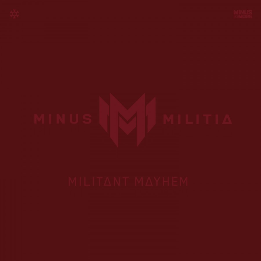 Minus Militia - Militant Mayhem