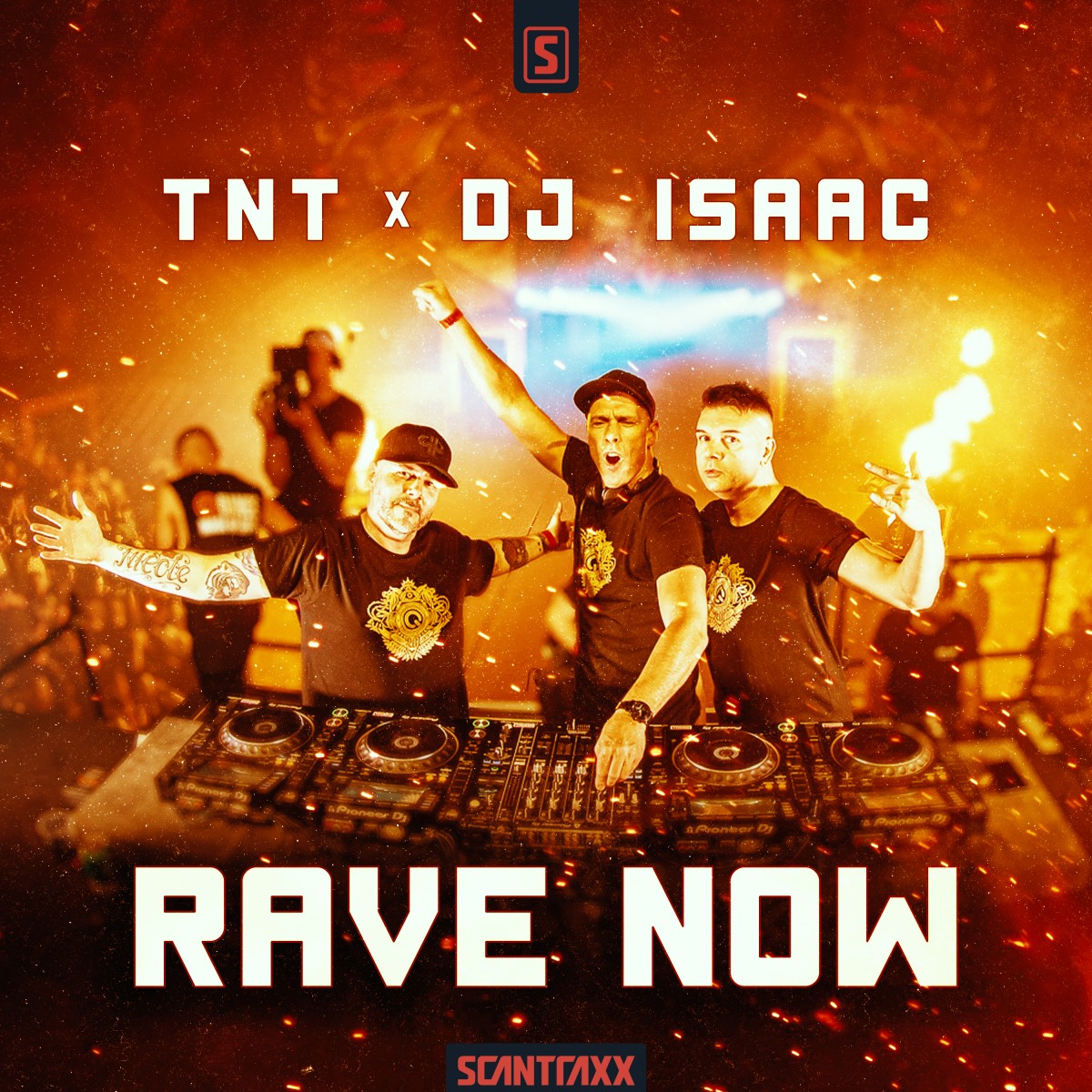 TNT x DJ Isaac (SCANTRAXX371)
